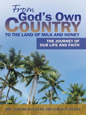 cover image of From God's Own Country to the Land of Milk and Honey